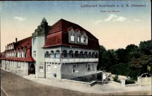 Ak Auerbach Bensheim an der Bergstraße Hessen, Hotel zur Krone