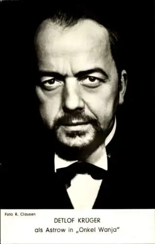 Ak Schauspieler Detlof Krüger, Portrait, Autogramm, als Astrow in Onkel Wanja