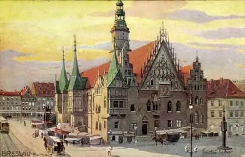 Künstler Ak Fischer, Gustav, Wrocław Breslau Schlesien, Rathaus, Ring, Novitas 35761