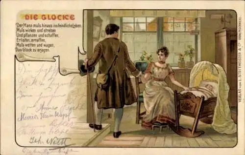 Gedicht Litho Die Glocke, Der Mann muss hinaus ins feindliche Leben, Friedrich Schiller