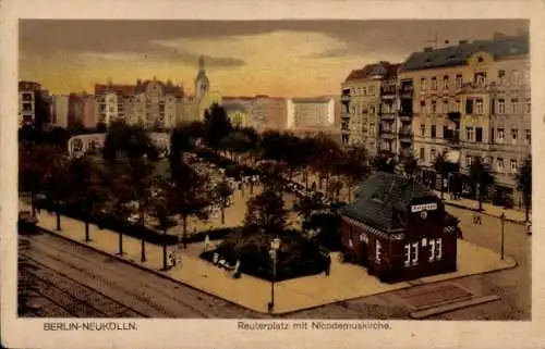 Ak Berlin Neukölln, Reuterplatz, Nicodemuskirche