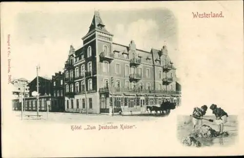 Ak Westerland auf Sylt, Hotel zum Deutschen Kaiser