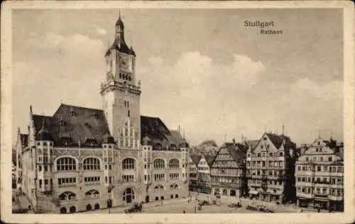 Ak Stuttgart in Württemberg, Rathaus