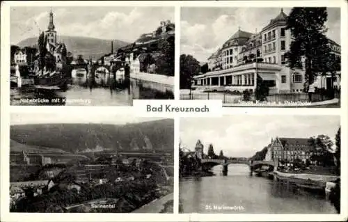 Ak Bad Kreuznach, Kauzenburg, Neues Kurhaus, Palasthotel, Salinental, St. Marienwörth