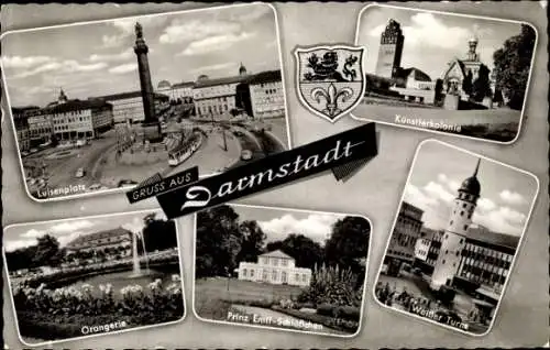 Ak Darmstadt in Hessen, Orangerie, Luisenplatz, Künstlerkolonie, Weißer Turm, Prinz-Emil-Schlösschen