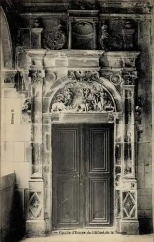 Ak Caen Calvados, Porche d'Entree de l'Hotel de la Bourse