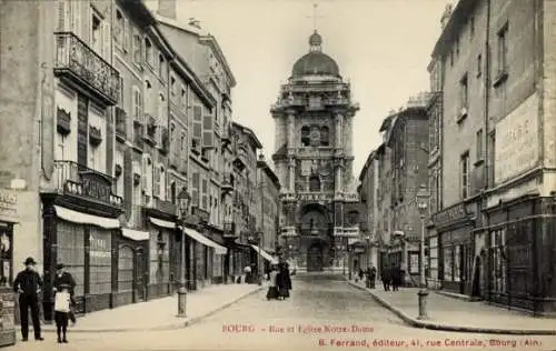 Ak Bourg en Bresse Ain, Rue et Eglise Notre-Dame