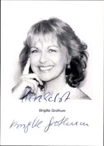 Ak Schauspielerin Brigitte Grothum, Portrait, Autogramm