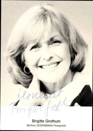 Ak Schauspielerin Brigitte Grothum, Portrait, Autogramm