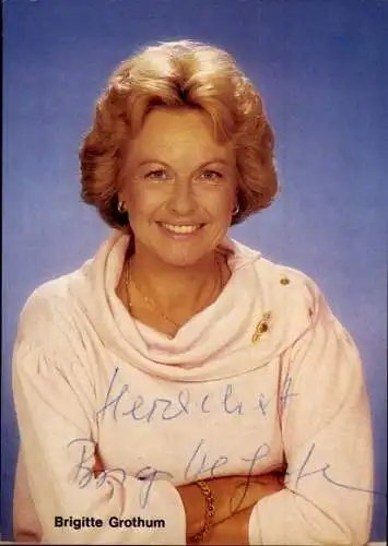 Ak Schauspielerin Brigitte Grothum, Portrait, Autogramm