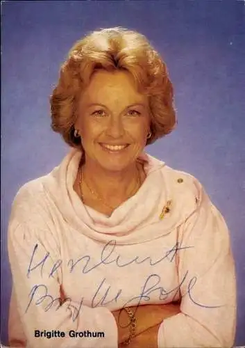 Ak Schauspielerin Brigitte Grothum, Portrait, Autogramm