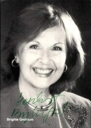 Ak Schauspielerin Brigitte Grothum, Portrait, Autogramm