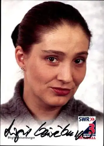 Ak Schauspielerin Birgit Weisenburger, Portrait, Autogramm