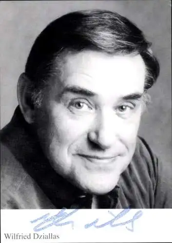 Ak Schauspieler Wilfried Dziallas, Portrait, Autogramm