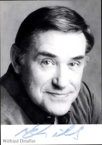 Ak Schauspieler Wilfried Dziallas, Portrait, Autogramm