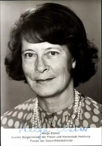 Foto Politikerin Helga Elstner, Zweite Bürgermeisterin der Freien und Hansestadt Hamburg, Autogramm