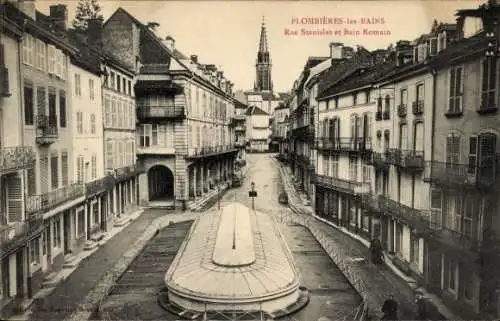 Ak Plombières les Bains Lothringen Vosges, Rue Stanislas et Bain Romain