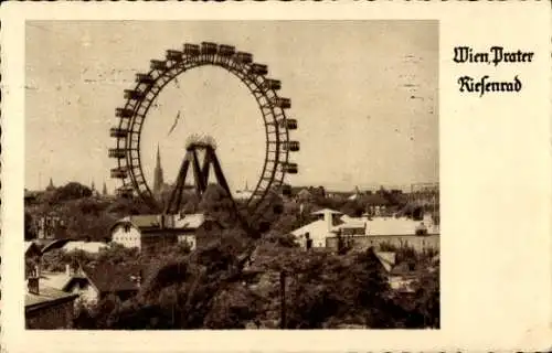 Ak Wien 2 Leopoldstadt, Prater, Riesenrad