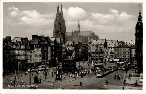 Ak Köln am Rhein, Heumarkt, Dom, Denkmal, Straßenbahnen