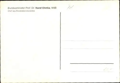 Ak Bundesminister Horst Ehmke, MdB, Chef des Bundeskanzleramtes, Autogramm