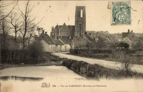 Ak Larchant Seine-et-Marne, Blick auf die Stadt