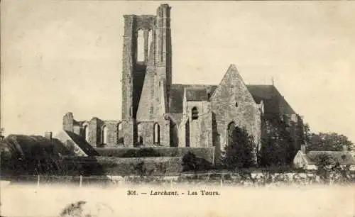 Ak Larchant Seine-et-Marne, Les Tours, Kirche, zerstört