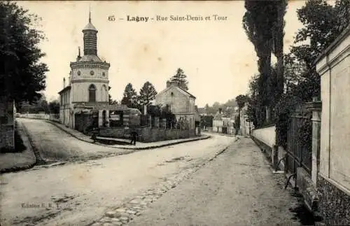 Ak Lagny Seine et Marne, Rue Saint Denis, Tour