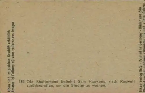 Sammelbild Karl May, Filmszene Winnetou III, Unter Geiern, Nr. 154, Old Shatterhand, Sam Hawkens