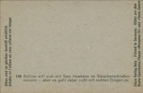 Sammelbild Karl May, Filmszene Winnetou III, Unter Geiern, Nr. 140 Rollins, Sam Hawkens