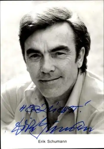 Ak Schauspieler Erik Schumann, Portrait, Autogramm
