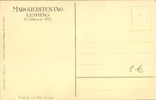 Künstler Ak Klinger, Max, Leipzig in Sachsen, Margueritentag 1911, Meissner & Buch