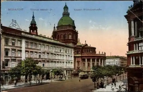 Ak Budapest Ungarn, Kaiser Wilhelm Straße