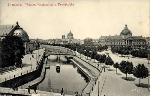 Ak Strasbourg Straßburg Elsass Bas Rhin, Theater, Kaiserpalast, Peterskirche