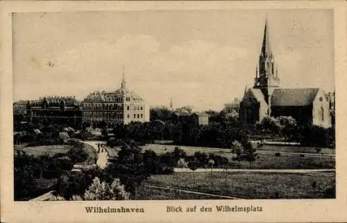 Ak Wilhelmshaven an der Nordsee, Wilhelmsplatz, Kirche