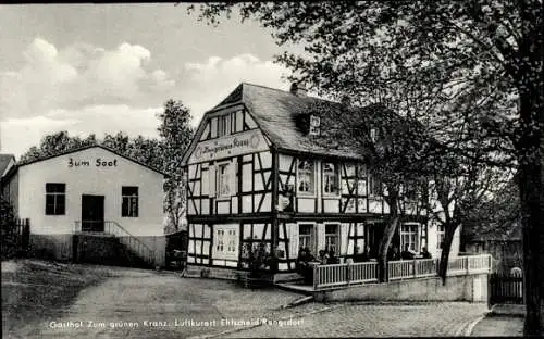 Ak Ehlscheid im Westerwald, Gasthof Zum grünen Kranz