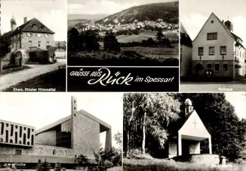 Ak Rück Elsenfeld in Unterfranken, Ehem. Kloster Himmeltal, Rathaus, Kirche, Bergkapelle