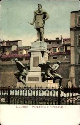 Ak Livorno Toscana, Monumento a Ferdinando I