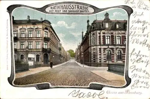 Ak Flensburg in Schleswig Holstein, Rathausstraße, Post, Bahnhofshotel