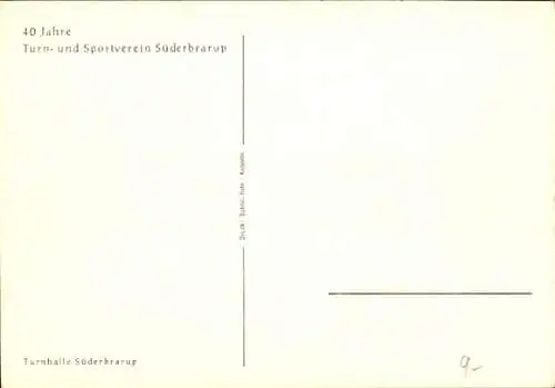 Ak Süderbrarup in Angeln, Turnhalle, 40 Jahre Turn- und Sportverein