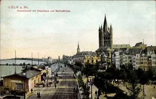 Ak Köln am Rhein, Frankenwerft mit Stapelhaus und Martinskirche