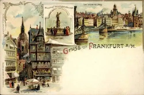 Litho Frankfurt am Main, Eingang zum Markt, der eiserne Steg, Manskopf Gerechtigkeitsbrunnen