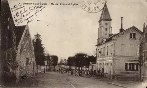 Ak Germigny l'Évêque Seine et Marne, Rathaus, Schule, Kirche