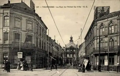 Ak Tourcoing Nord, La Rue de l'Hotel-de-Ville