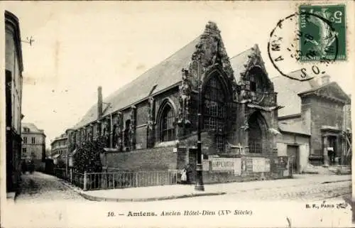 Ak Amiens Somme, Ancien Hotel-Dieu (XVe Siecle)