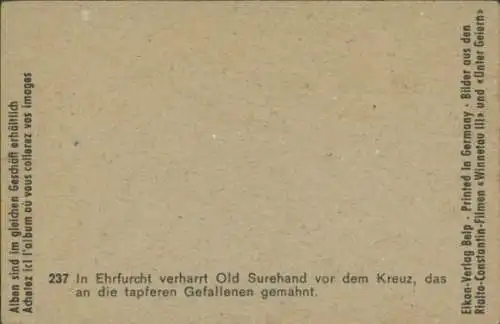 Sammelbild Karl May, Filmszene Winnetou III, Unter Geiern, Nr. 237, Old Surehand, Kreuz