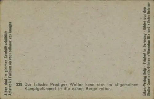 Sammelbild Karl May, Filmszene Winnetou III, Unter Geiern, Nr. 228, Weller