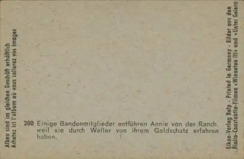 Sammelbild Karl May, Filmszene Winnetou III, Unter Geiern, Nr. 200, Bande entführt Annie