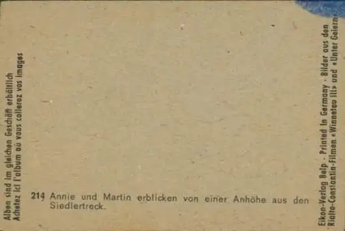 Sammelbild Karl May, Filmszene Unter Geiern, Nr. 214, Annie, Martin, Götz George, Elke Sommer