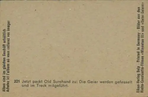 Sammelbild Karl May, Filmszene Winnetou III, Unter Geiern, Nr. 221 Old Surehand