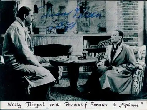 Foto Schauspieler Willy Birgel und Rudolf Fernau, Filmszene Spione, Autogramm